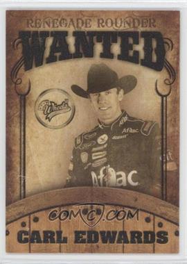 2009 Wheels Main Event - Renegade Rounder Wanted #RR 1 - Carl Edwards