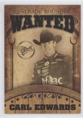 2009 Wheels Main Event - Renegade Rounder Wanted #RR 1 - Carl Edwards