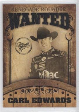 2009 Wheels Main Event - Renegade Rounder Wanted #RR 1 - Carl Edwards