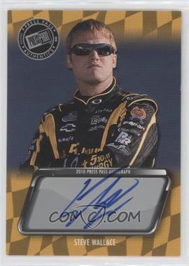 2010 Press Pass - Autographs #_STWA - Steve Wallace