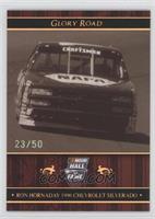 Glory Road - Ron Hornaday #/50