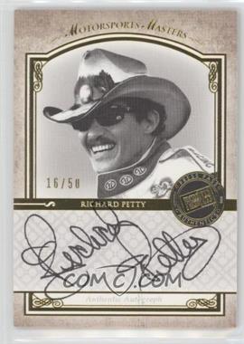 2010 Press Pass Legends - Motorsports Masters Autographs - Gold #_RIPE - Richard Petty /50