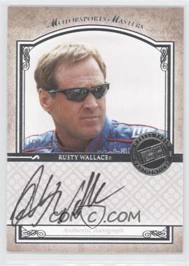 2010 Press Pass Legends - Motorsports Masters Autographs - Silver #_RUWA - Rusty Wallace /99