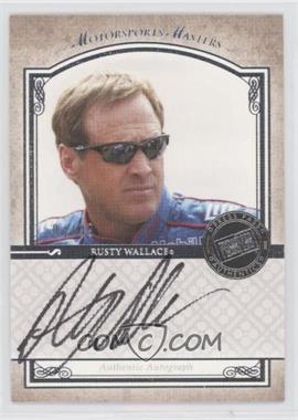 2010 Press Pass Legends - Motorsports Masters Autographs - Silver #_RUWA - Rusty Wallace /99