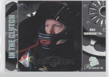 2010 Press Pass Premium - [Base] #54 - In The Clutch - Dale Earnhardt Jr.