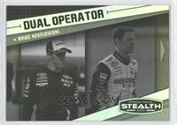 Dual Operator - Brad Keselowski