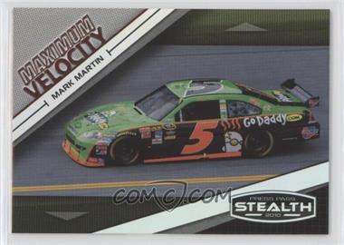 2010 Press Pass Stealth - [Base] #56 - Maximum Velocity - Mark Martin