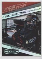 Under the Radar - Brad Keselowski