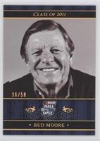 Bud Moore #/50