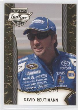 2011 Press Pass Fanfare - [Base] #33 - David Reutimann