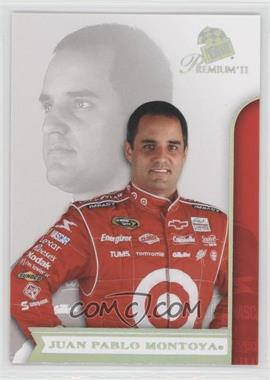 2011 Press Pass Premium - [Base] #28 - Juan Pablo Montoya