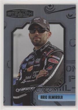 2011 Press Pass Stealth - [Base] #56 - NASCAR Nationwide Series - Aric Almirola