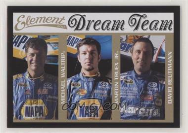 2011 Wheels Element - [Base] - Black #84 - Dream Team - Michael Waltrip, David Reutimann, Martin Truex Jr. /35