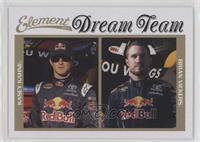 Dream Team - Kasey Kahne, Brian Vickers