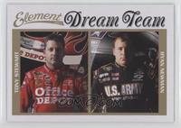 Dream Team - Tony Stewart, Ryan Newman