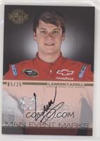 Landon Cassill [EX to NM] #/25