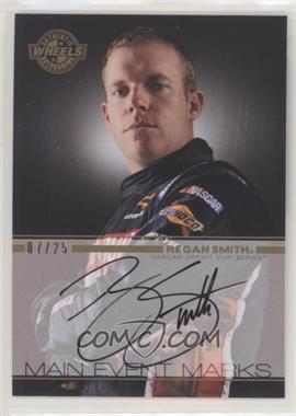 2011 Wheels Main Event - Autographs - Gold #ME-RS1 - Regan Smith /25