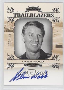 2012 Press Pass Legends - Trailblazers - Silver Autographs #TB-GW - Glen Wood /150