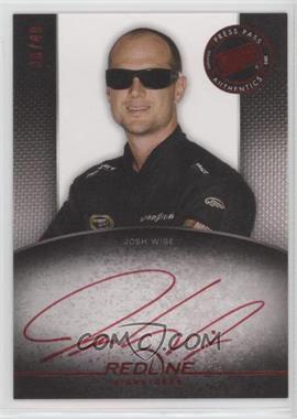 2012 Press Pass Redline - Signatures - Red Red Ink #RS-JW - Josh Wise /49