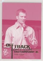 Off Track - Dale Earnhardt Jr.