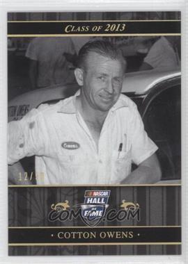 2013 Press Pass - Multi-Product Insert NASCAR Hall of Fame - Holofoil #NHOF 154 - Cotton Owens /50