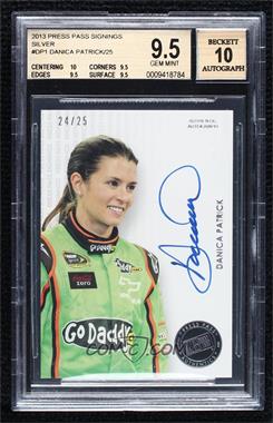 2013 Press Pass - Signings - Silver #_DAPA - Danica Patrick /25 [BGS 9.5 GEM MINT]