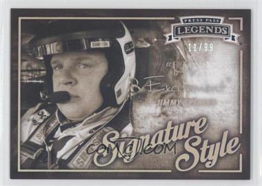 2013 Press Pass Legends - Signature Style - Holo Foil #SS 15 - Jimmy Spencer /99