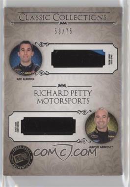 2013 Press Pass Showcase - Classic Collections Memorabilia #CCM-RPM - Aric Almirola, Marcos Ambrose /75