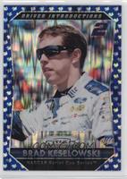 Driver Introductions - Brad Keselowski #/99