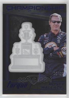 2016 Panini Torque - Championship Vision - Blue #CV4 - Rusty Wallace /99