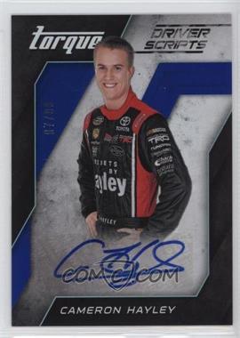 2016 Panini Torque - Driver Scripts - Blue #DS-CH - Cameron Hayley /99