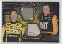 Paul Menard, Ryan Newman #/10