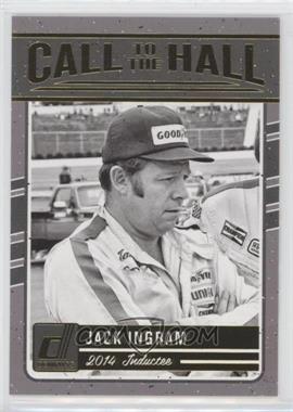 2017 Panini Donruss NASCAR - Call to the Hall #CALL-8 - Jack Ingram