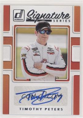 2018 Panini Donruss NASCAR - Signature Series #SS-TP - Timothy Peters