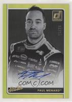 Paul Menard #/25