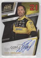 Paul Menard #/25