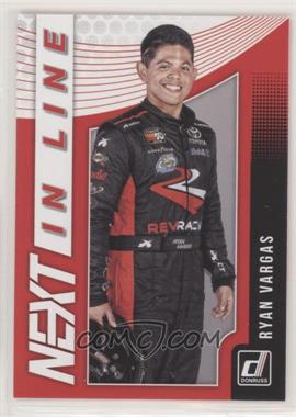 2019 Panini Donruss NASCAR - Next in Line #N9 - Ryan Vargas