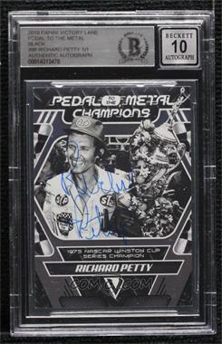 2019 Panini Victory Lane - Pedal to the Metal - Black #98 - Champions - Richard Petty /1 [BAS BGS Authentic]