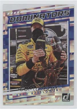 2021 Panini Donruss NASCAR - Dominators - Checkers #D8 - Brad Keselowski