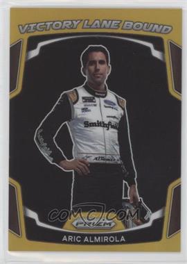 2022 Panini Prizm - Victory Lane Bound - Gold Prizm #VL-12 - Aric Almirola /10