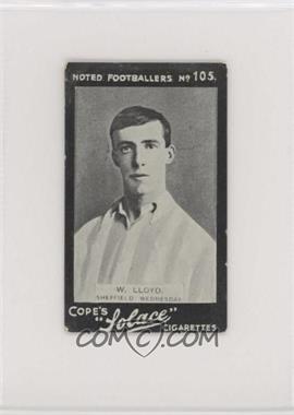 1910 Cope’s Solace Noted Footballers - Tobacco [Base] #105 - W. Lloyd [Poor to Fair]