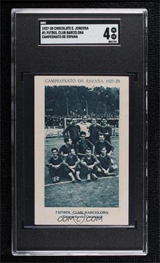 1927-28 E. Juncosa Campeonato de Espana - [Base] #1 - FC Barcelona [SGC 4 VG/EX]