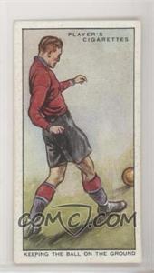 1934 Player's Hints on Association Football - Tobacco [Base] #18 - Keeping the ball on the ground