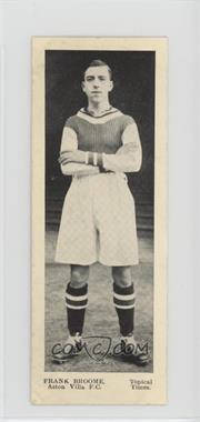 1937 Topical Times Football Stars - [Base] #_FRBR - Frank Broome [Good to VG‑EX]