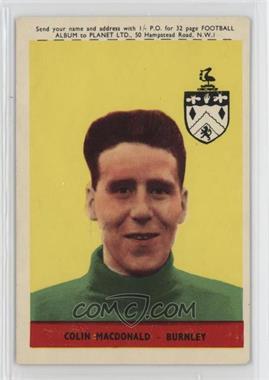 1958-59 A&BC Footballers - [Base] #10.1 - Colin MacDonald (Planet Offer, Black/Red Back)