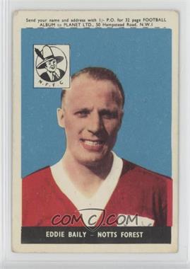 1958-59 A&BC Footballers - [Base] #1.1 - Eddie Baily (Planet Offer, Black/Red Back) [Good to VG‑EX]