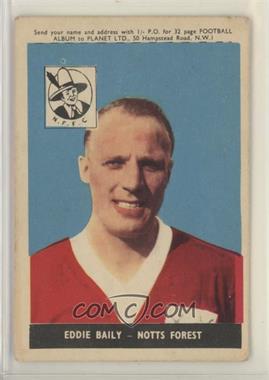 1958-59 A&BC Footballers - [Base] #1.1 - Eddie Baily (Planet Offer, Black/Red Back) [Good to VG‑EX]