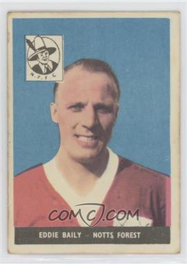 1958-59 A&BC Footballers - [Base] #1.2 - Eddie Baily (Blue/Red Back) [Good to VG‑EX]