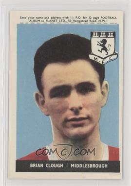 1958-59 A&BC Footballers - [Base] #5.1 - Brian Clough (Planet Offer, Black/Red Back)