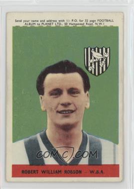1958-59 A&BC Footballers - [Base] #7.1 - Bobby Robson (Planet Offer, Black/Red Back) [Good to VG‑EX]